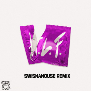 Swishahouse的專輯H.L.F. (Swishahouse Remix) (Explicit)