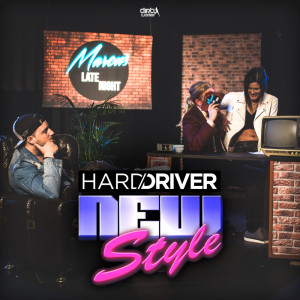 Dengarkan New Style lagu dari Hard Driver dengan lirik