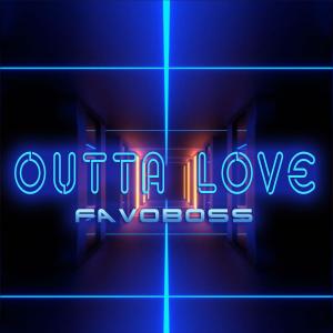 Album Outta Love (Miami vocal mix) from FAVOBOSS