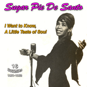 อัลบัม A Little Bit of Soul ศิลปิน Sugar Pie De Santo