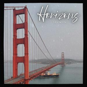 ดาวน์โหลดและฟังเพลง Horizons พร้อมเนื้อเพลงจาก Selwyn