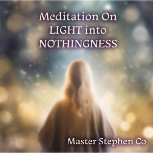 Album Meditation on Light into Nothingness from 