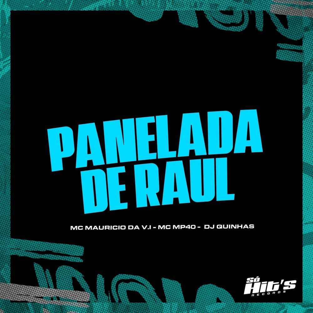 Panelada De Raul (Explicit)
