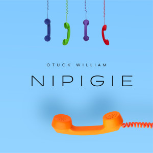 Album Nipigie from Otuck William