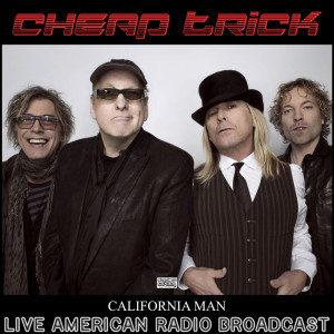 Cheap Trick的专辑California Man (Live)