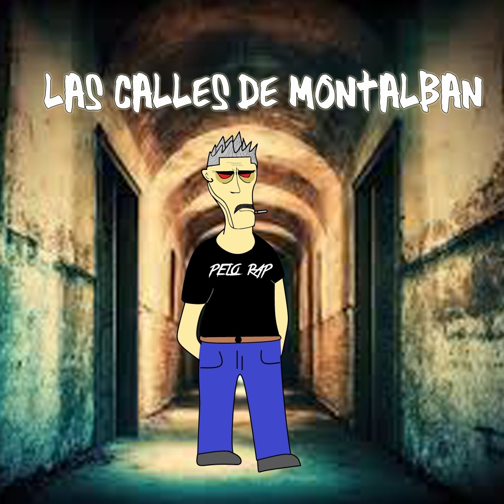 Las Calles de Montalban (Explicit)