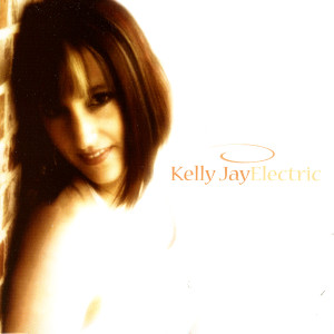 ดาวน์โหลดและฟังเพลง Electric พร้อมเนื้อเพลงจาก Kelly Jay