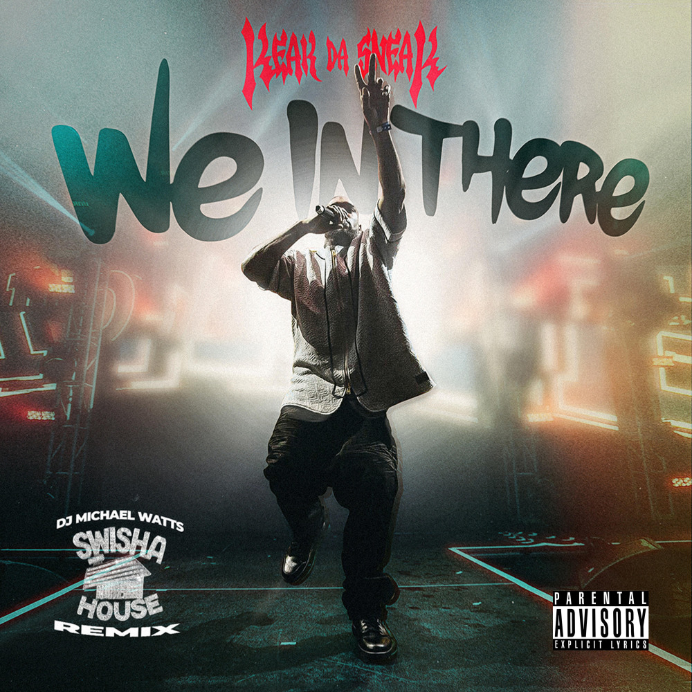 We in there (Swisha House Remix|Explicit)