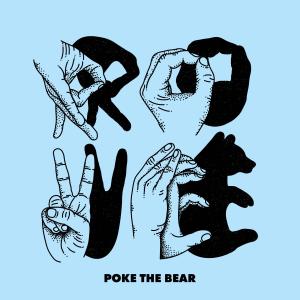 收聽Rové的Poke The Bear (feat. Sole) (Explicit)歌詞歌曲