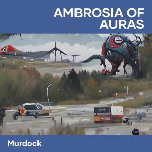 Murdock的專輯Ambrosia of Auras
