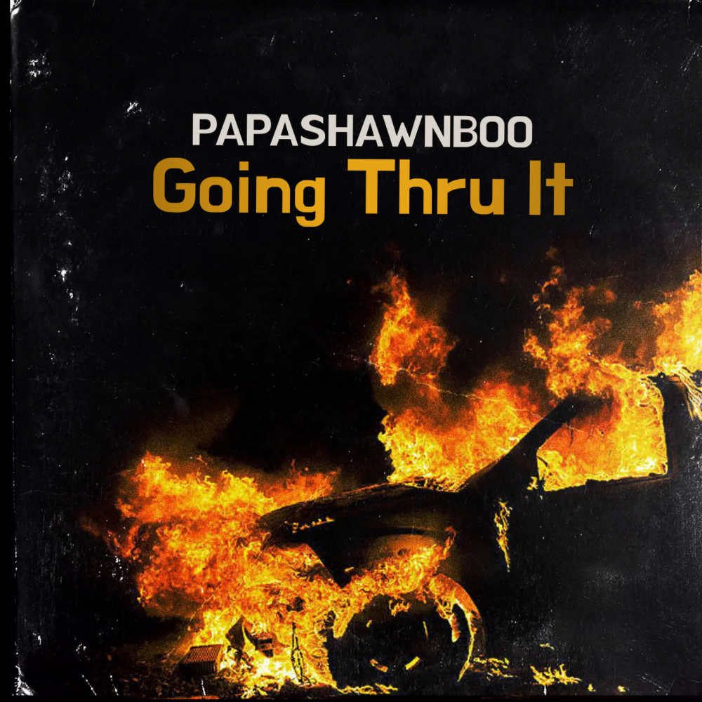 Going Thru It (Explicit)