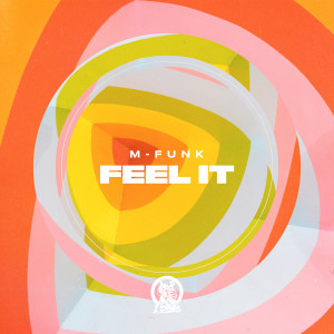 M-Funk的專輯Feel It