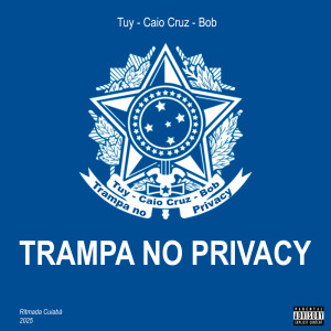 Trampa no Privacy (Explicit) dari DJ Bob Oficial