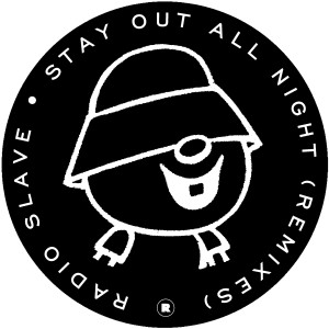 收聽Radio Slave的Stay Out All Night (Commix Remix)歌詞歌曲