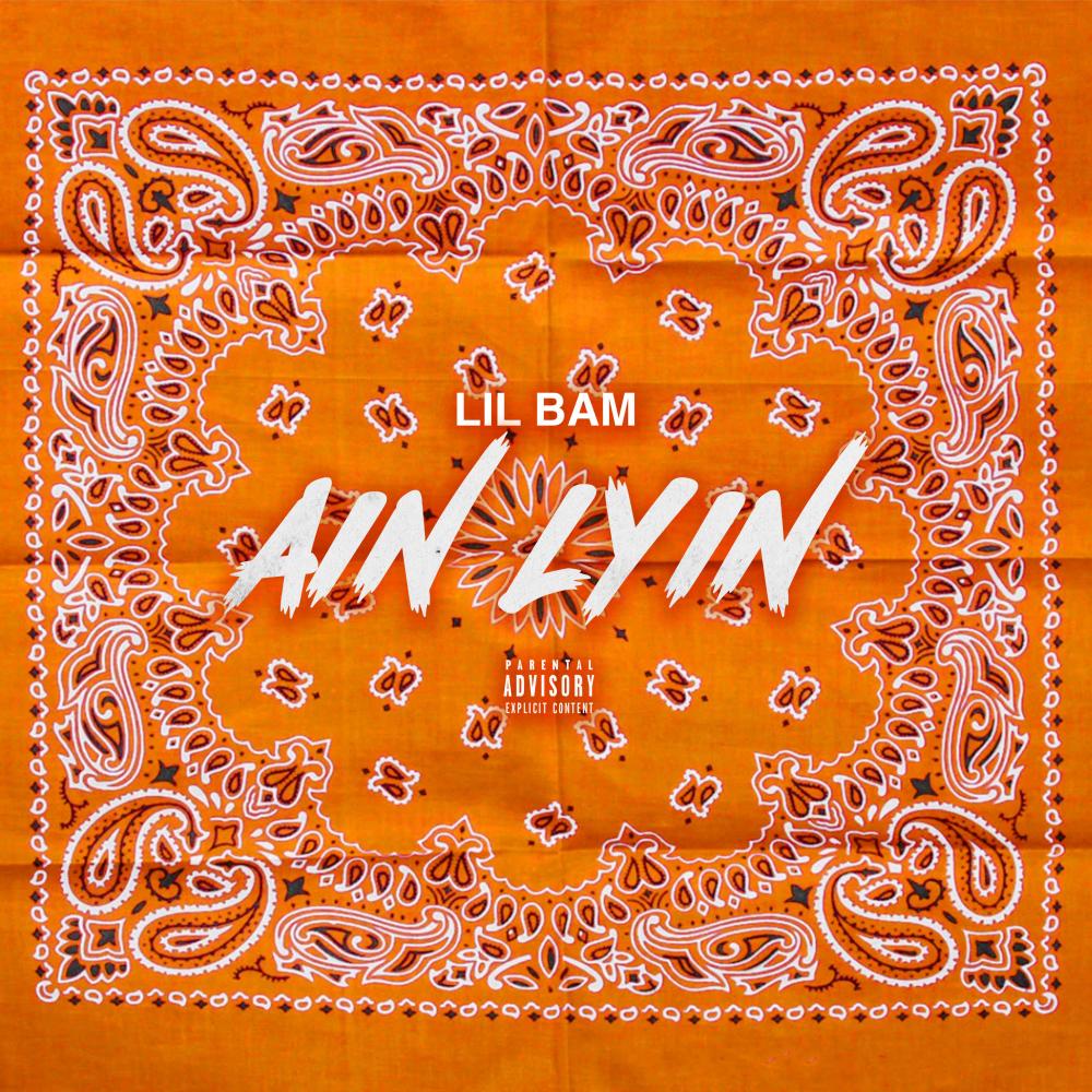 Ain Lyin (Explicit)