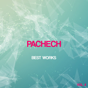 อัลบัม Pachech Best Works, Vol. 4 ศิลปิน Pachech