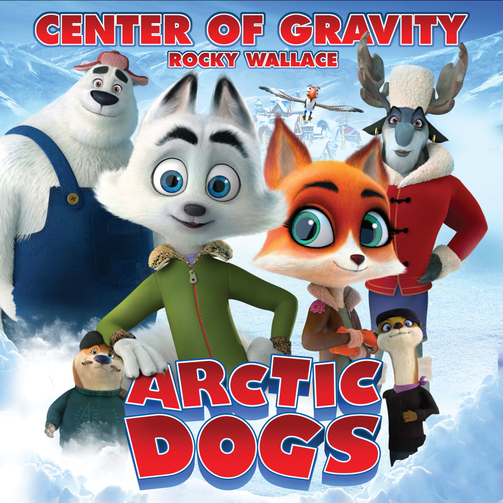 Center Of Gravity (End Title from the Animated Feature Arctic Dogs)