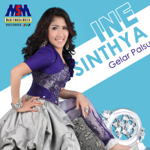 Listen to Gelar Palsu song with lyrics from Ine Sinthya