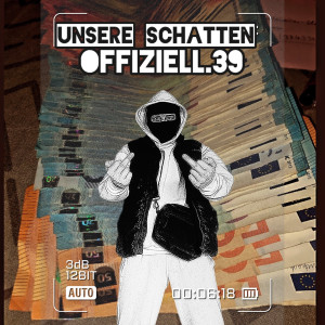 Album Unsere Schatten (Explicit) from Offiziell.39