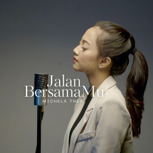 Michela Thea的專輯Jalan Bersama-Mu