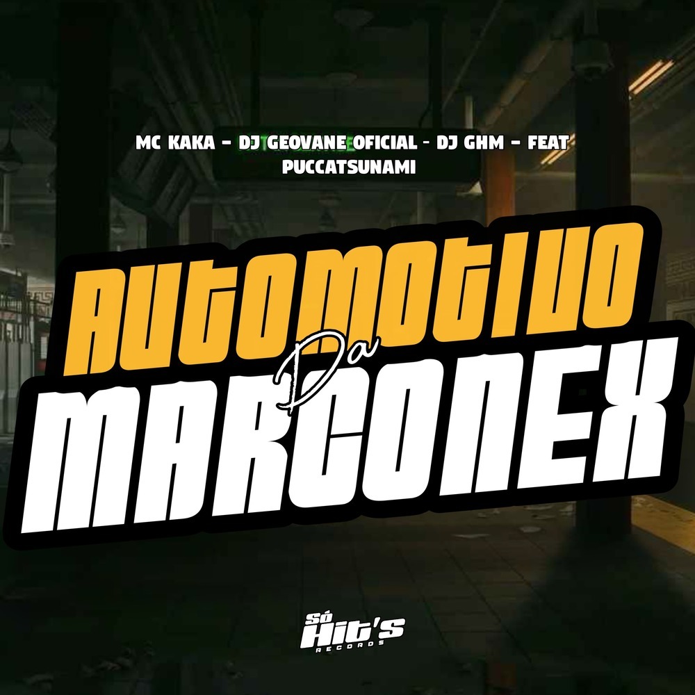 Automotivo da Marconex (Explicit)