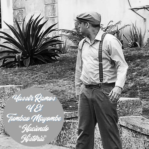 Listen to Haciendo Historia song with lyrics from Yasser Ramos Y El Tumbao Mayombe