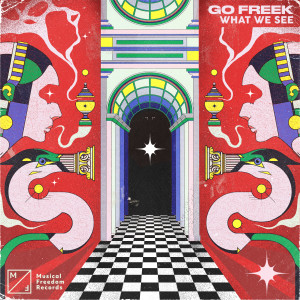 收聽Go Freek的What We See歌詞歌曲