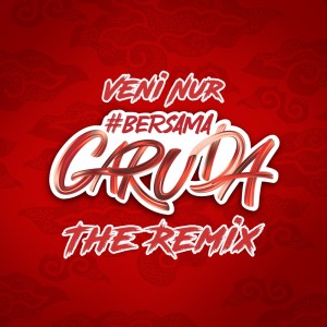 Album Bersama Garuda (Remix) oleh Veni Nur
