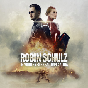 收聽Robin Schulz的In Your Eyes (feat. Alida) (8D Audio Version)歌詞歌曲