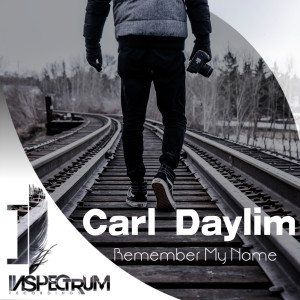 收聽Carl Daylim的Remember My Name (Intro Mix)歌詞歌曲
