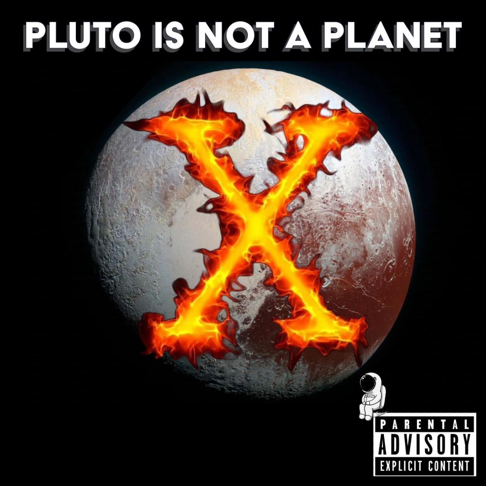 Pluto Is Not a Planet (feat. Sonato) (Explicit)