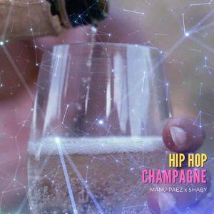 Listen to Hip Hop Champagne song with lyrics from Manu Paez