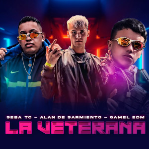收聽Seba TC的La Veterana (Explicit)歌詞歌曲