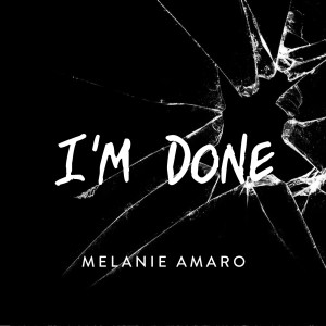 Melanie Amaro的專輯I'm Done