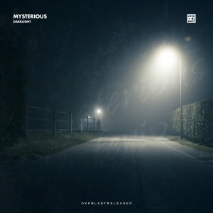 收聽DARKLIGHT的Mysterious歌詞歌曲