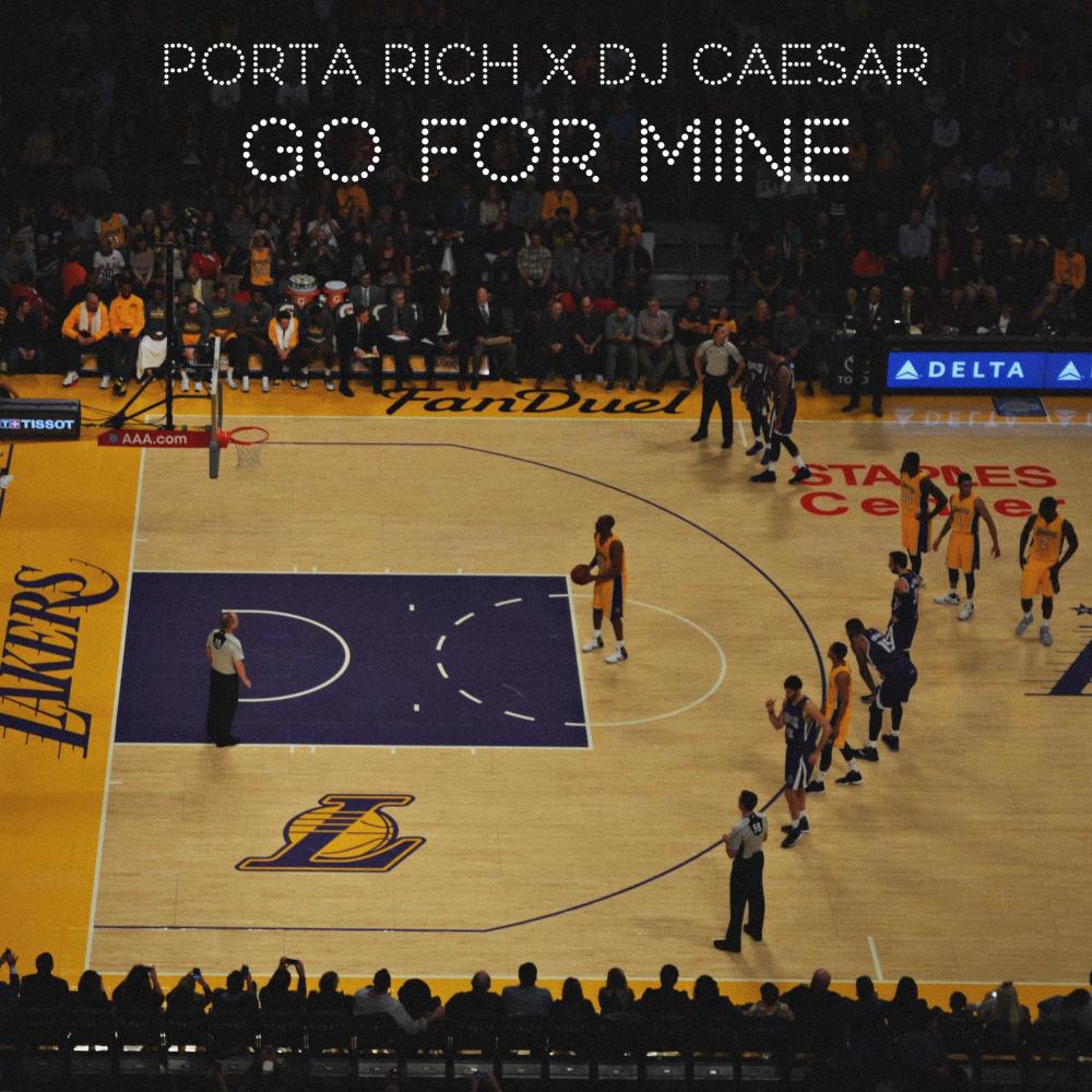 GO FOR MINE (feat. PORTA RICH) (Explicit)