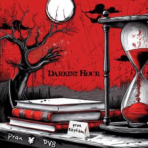 อัลบัม Darkest Hour (Explicit) ศิลปิน DV8