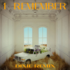 Russell Dickerson的專輯I Remember (Dixie Remix)