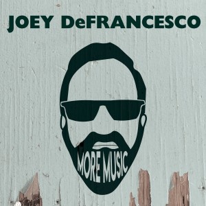 Joey DeFrancesco的專輯More Music