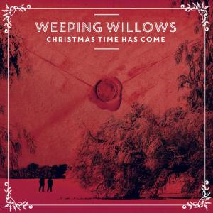 ดาวน์โหลดและฟังเพลง What Can I Give You This Christmas พร้อมเนื้อเพลงจาก Weeping Willows