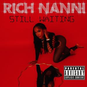 Rich Nanni的專輯Still Waiting (Explicit)