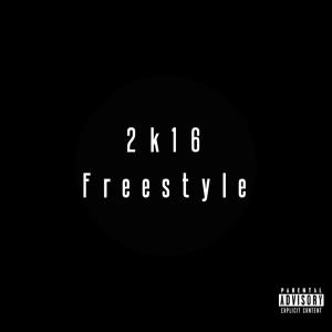 ดาวน์โหลดและฟังเพลง 2k16 Freestyle (Explicit) พร้อมเนื้อเพลงจาก DarkRoses