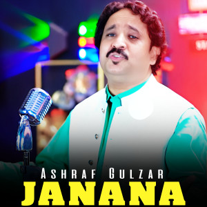 Ashraf Gulzar的专辑JANANA