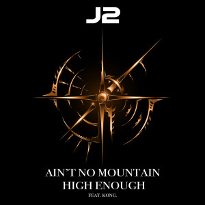 收听J2的Ain't No Mountain High Enough (Instrumental)歌词歌曲