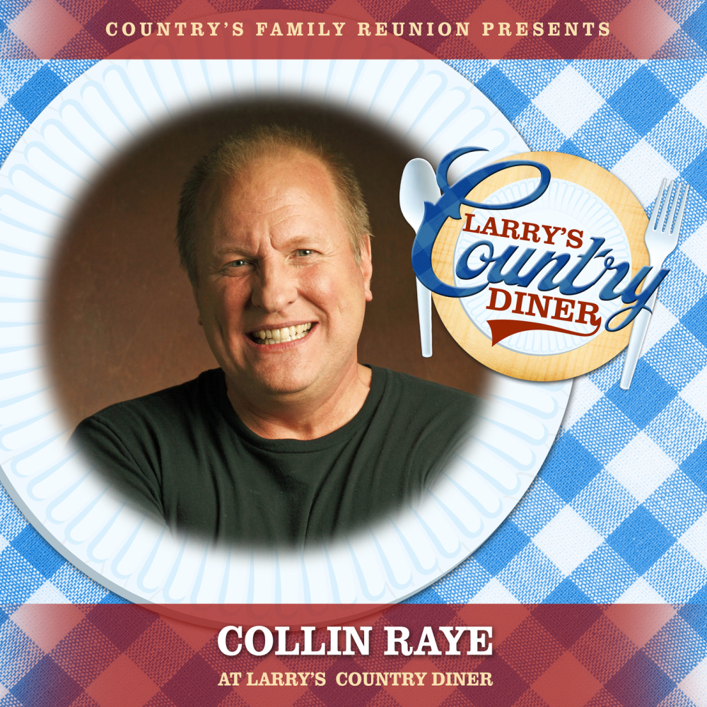 Collin Raye at Larry’s Country Diner (Live / Vol. 1)