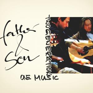 Album One Music - Two Generations oleh Father & Son