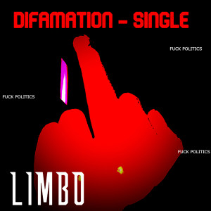 Limbo的專輯Difamation (Explicit)