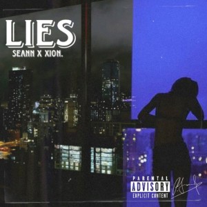 Listen to Lies (Explicit) song with lyrics from Seann