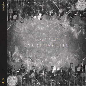 ดาวน์โหลดและฟังเพลง Everyday Life พร้อมเนื้อเพลงจาก Coldplay