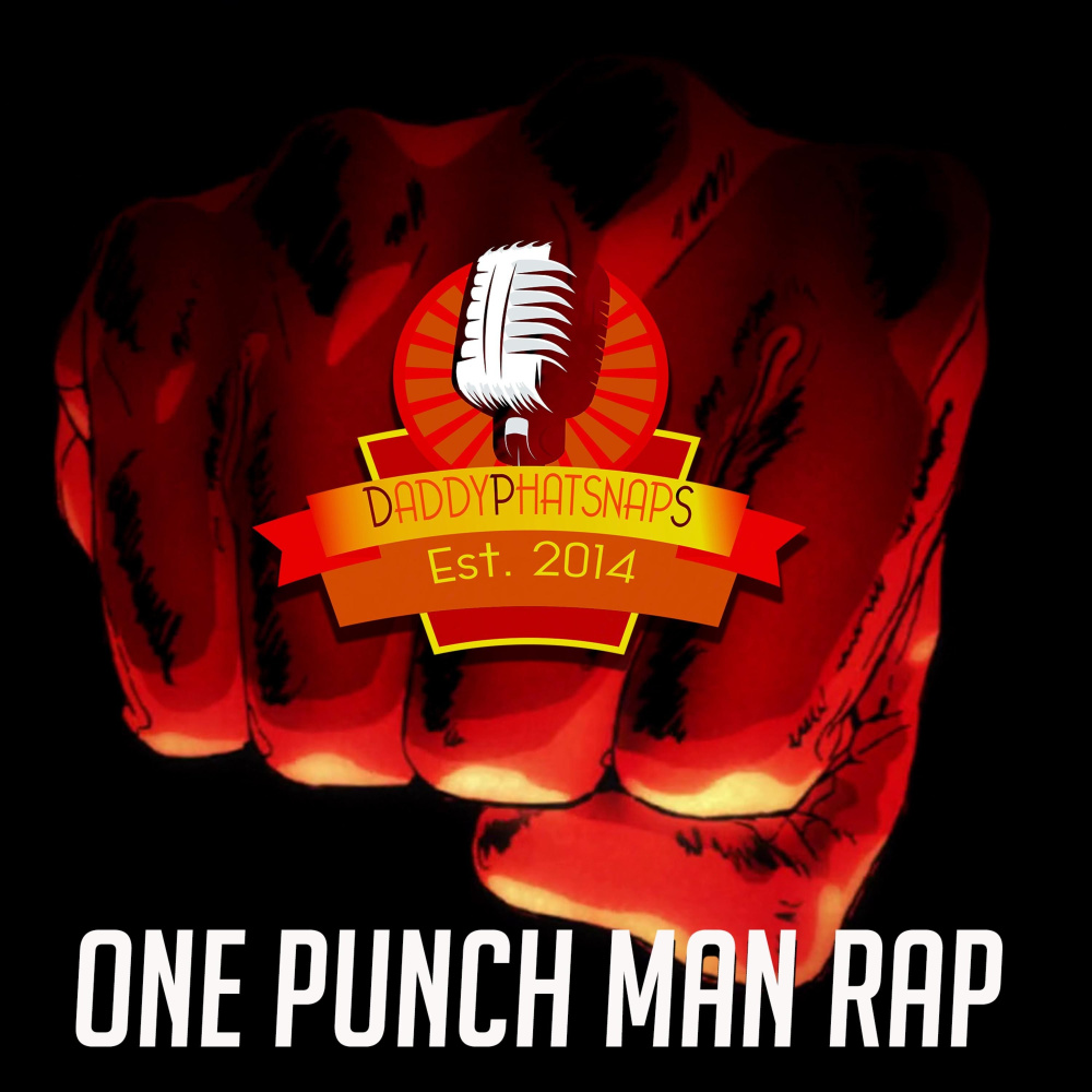 One Punch Man Rap (Explicit)
